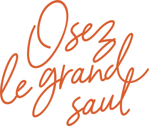 Osez Le Grand Saut